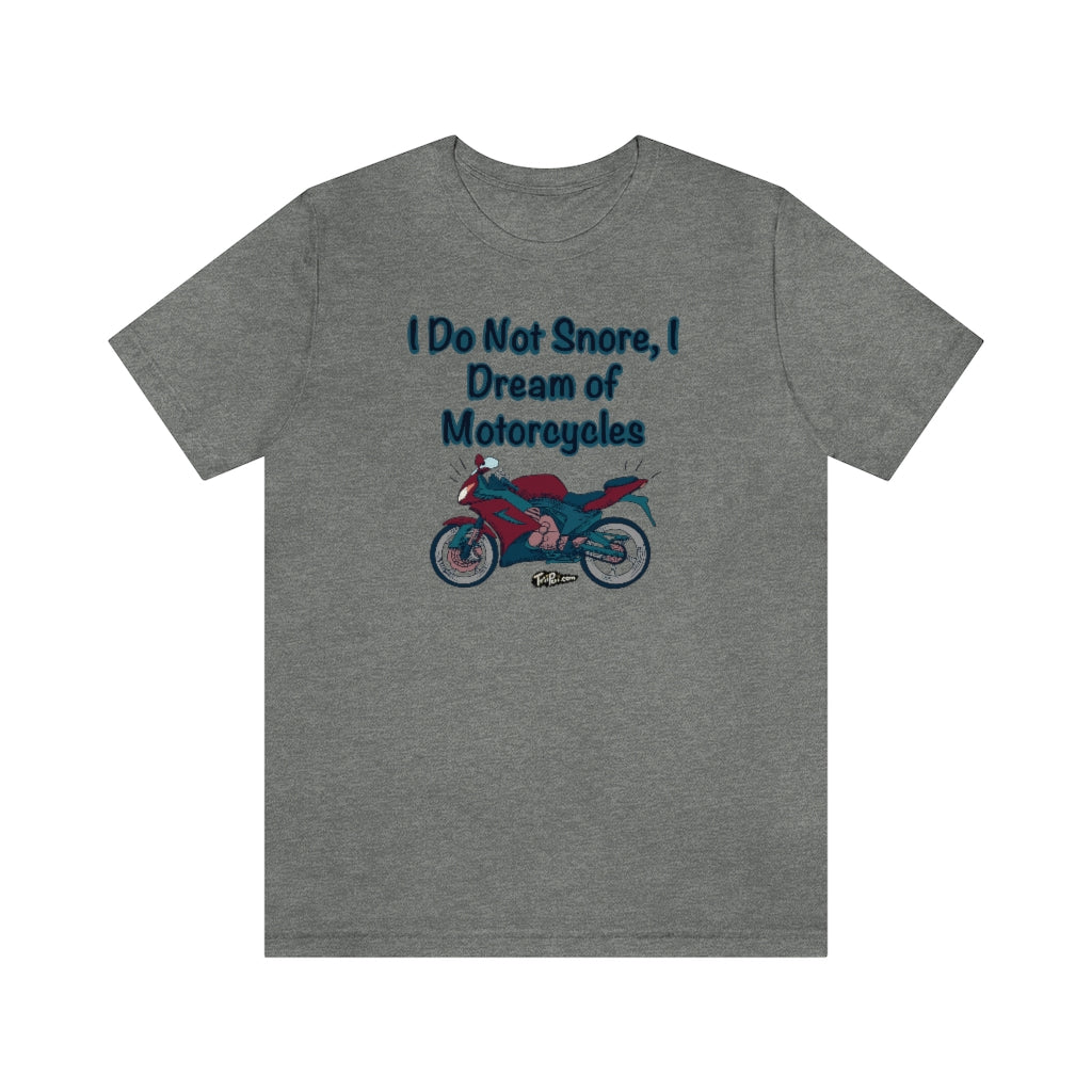 Dream of Blue Motorcycles Unisex T-Shirt