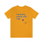 I am Pretty Normal, Until I See Wine Unisex T-Shirt