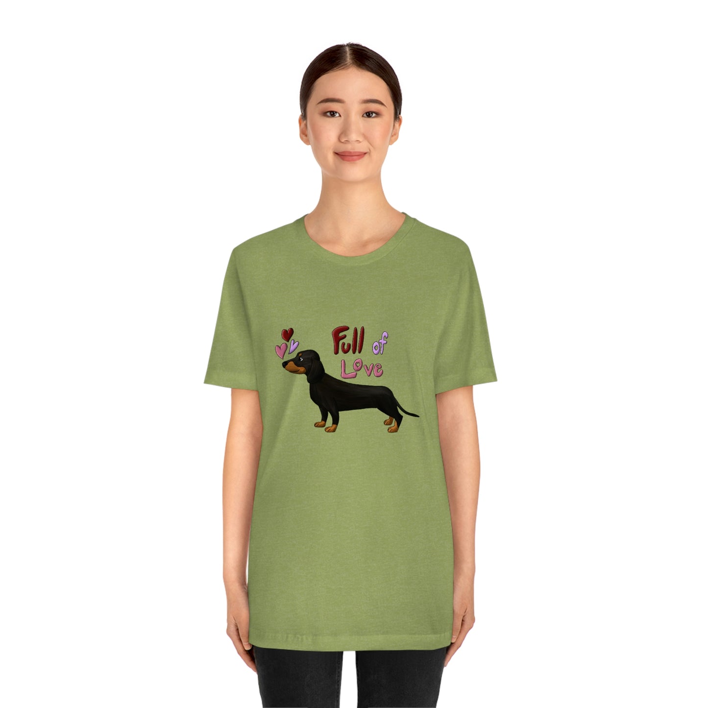 Full Of Love Dachshund 4 Unisex Jersey Short Sleeve Tee