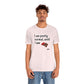 I am Pretty Normal, Until I See Chocolate Unisex T-Shirt