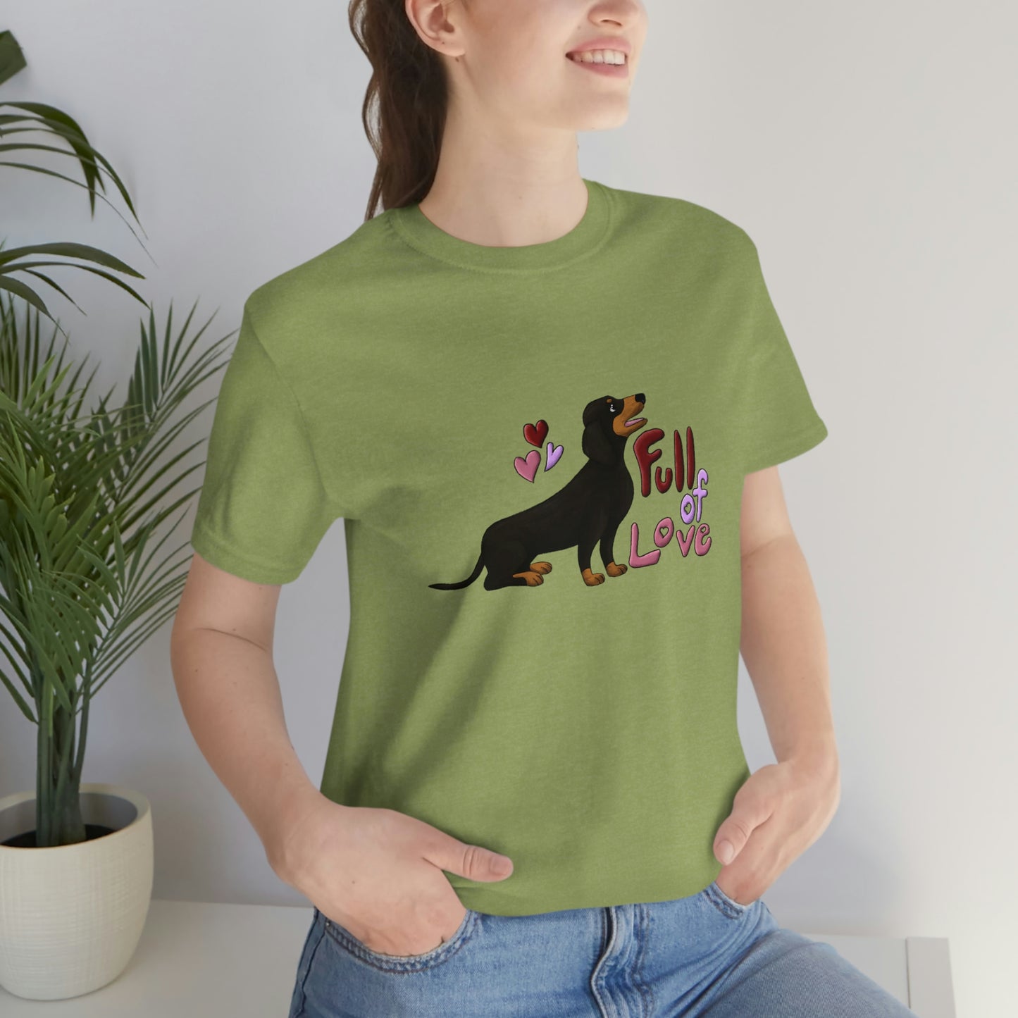 Full Of Love Dachshund 3 Unisex Jersey Short Sleeve Tee